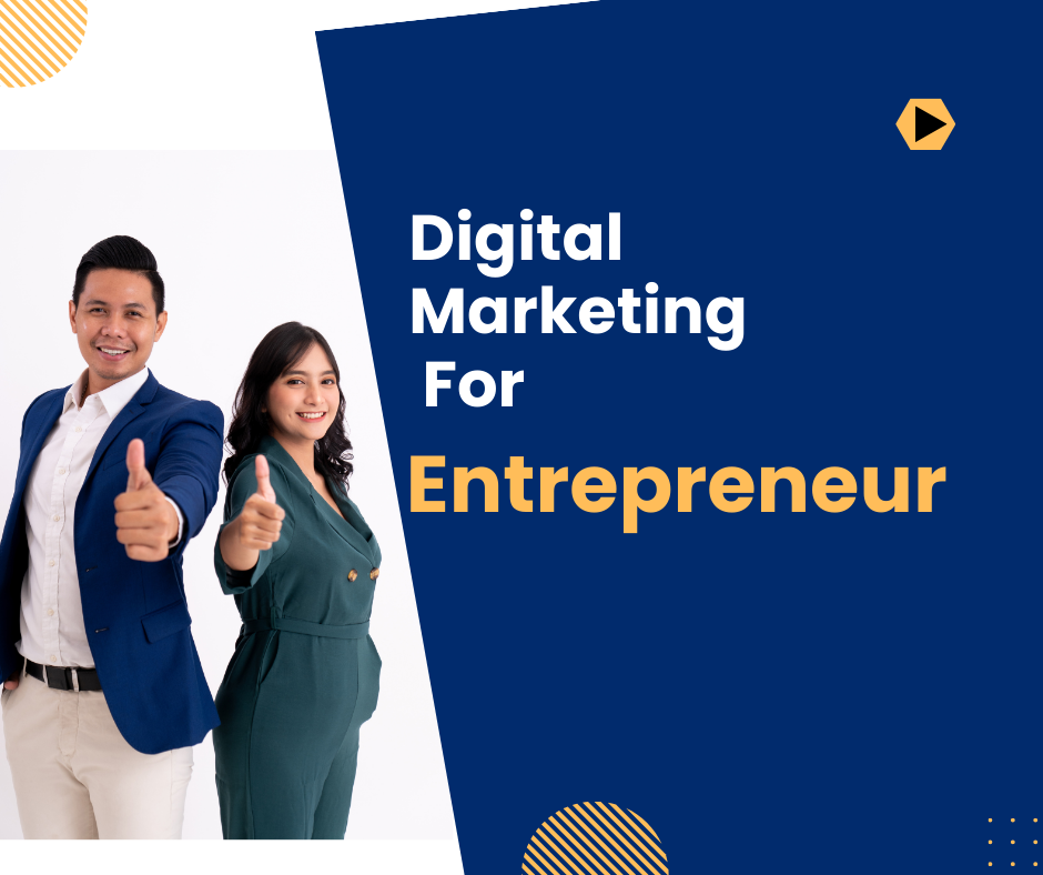 Digital marketing for entrepreneurs